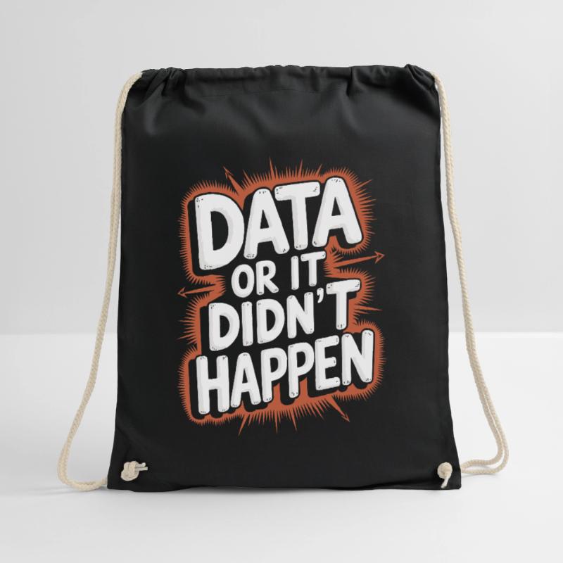 Data or it didn't happen Data Analyst Data Drawstring Bag