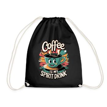 Coffee Is My Spirit Drink - Turnbeutel - Schwarz - Vorne