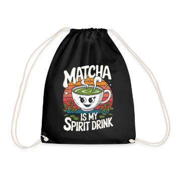 Matcha Is My Spirit Drink Fun Design - Drawstring Bag - black - Front