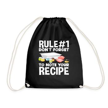 Rule number 1: Never forget your recipe - Drawstring Bag - black - Front