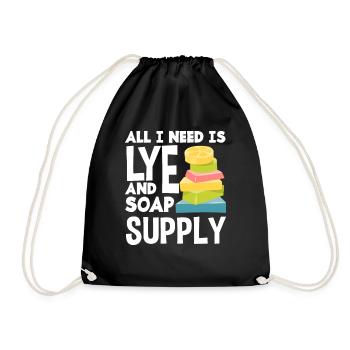 All I need is lye and soap supply - Drawstring Bag - black - Front
