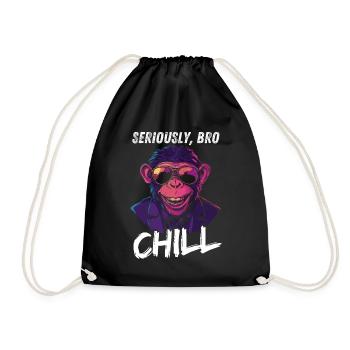 Seriously Bro Chill Monkey Smile Meme Design - Drawstring Bag - black - Front
