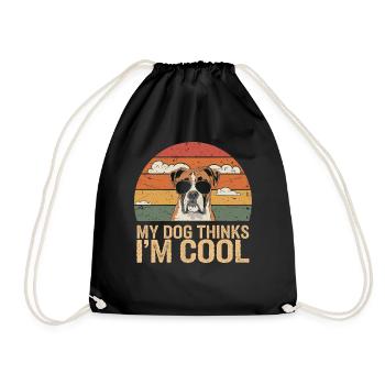 Boxer Dog My Dog Thinks I'm Cool - Drawstring Bag - black - Front