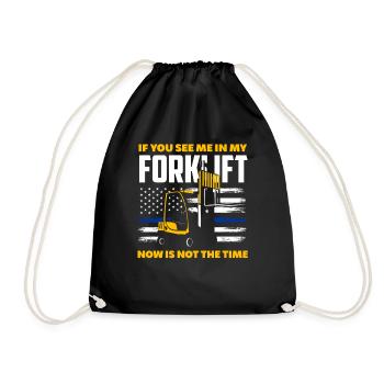 Forklift driver saying funny work - Drawstring Bag - black - Front