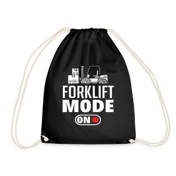Forklift Mode On - Funny Saying for - Drawstring Bag - black - Front