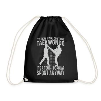 Taekwondo Fighter - Ce n’est pas grave si vous n’aimez pas Ta - Sac de sport léger - noir - Devant