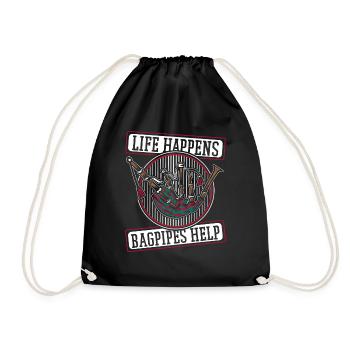 Life Happens Bagpipes Help Bagpipe Lessons - Drawstring Bag - black - Front