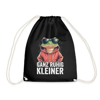 Ganz Ruhig Kleiner Lustiger Spruch - Turnbeutel - Schwarz - Vorne