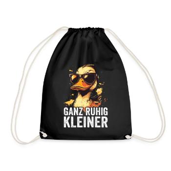 Ganz Ruhig Kleiner Lustiger Spruch - Turnbeutel - Schwarz - Vorne