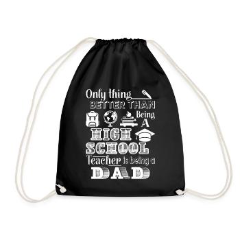 High School Teacher High School Teacher Dad - Drawstring Bag - black - Front