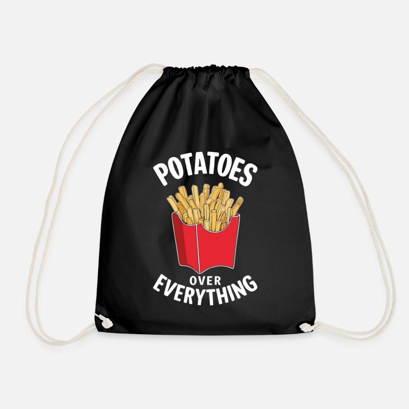 Funny Potatoes Over Everything Saying Fries - Drawstring Bag - black