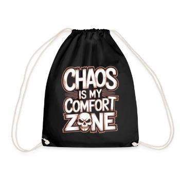 Chaos: My comfort zone - Drawstring Bag - black - Front