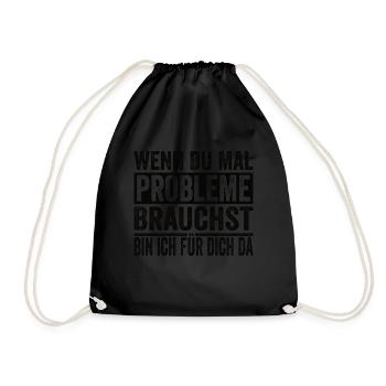 Si jamais vous avez besoin de problèmes, je suis là pour vous - Sac de sport léger - noir - Devant