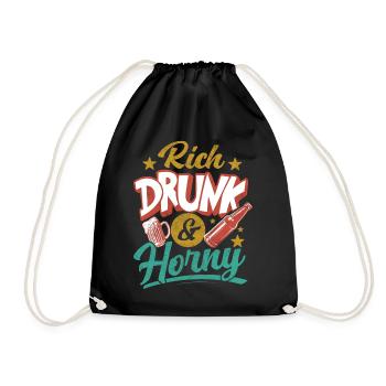 Rich drunk and Horny - Drawstring Bag - black - Front