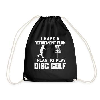 I Have a Retirement Plan Disc Golf - Drawstring Bag - black - Front