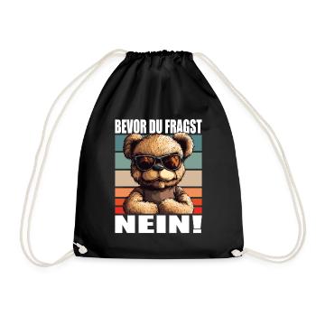 Bevor Du Fragst Nein Lustiger Spruch Teddy Bär - Turnbeutel - Schwarz - Vorne