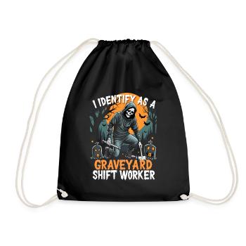I Identify As A Graveyard Shift Worker - Drawstring Bag - black - Front