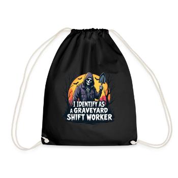 I Identify As A Graveyard Shift Worker - Drawstring Bag - black - Front
