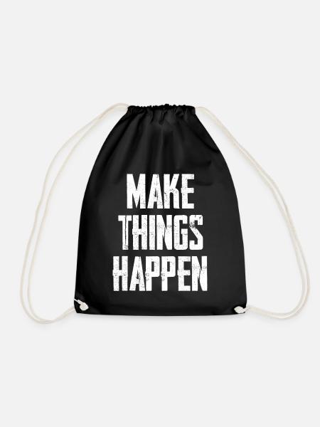 Make Things Happen - Turnbeutel - Schwarz