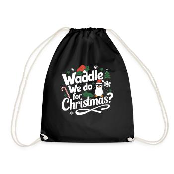 Waddle We Do For Christmas? Penguin Christmas - Drawstring Bag - black - Front