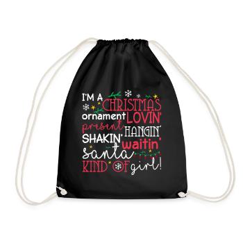 Christmas I'm A Christmas Lovin Kind Of Girl - Drawstring Bag - black - Front