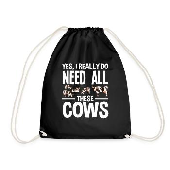 yes, I need all these cows - Drawstring Bag - black - Front