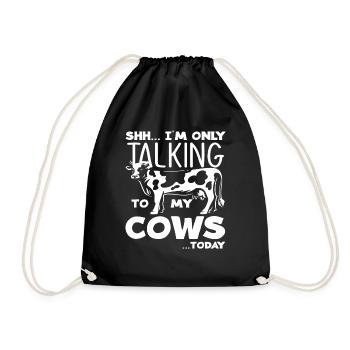 ssh I'm only talking to my cows today - Drawstring Bag - black - Front