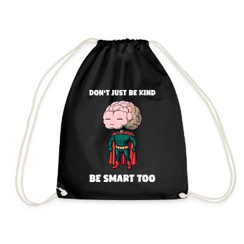 Don't Be Just Kind Funny Brain Sarcasm - Drawstring Bag - black - Front