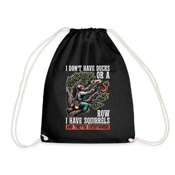 Logging I Don't Have Ducks Or A Row Tree Climber - Drawstring Bag - black - Front
