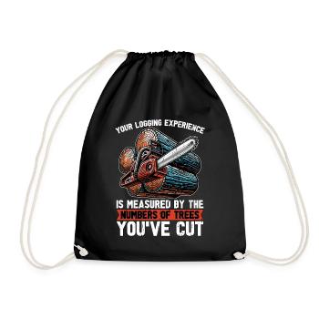 Your Logging Experience Is Woodworking Logger - Drawstring Bag - black - Front