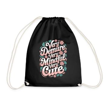 Very restrained very mindful very sweet - Drawstring Bag - black - Front