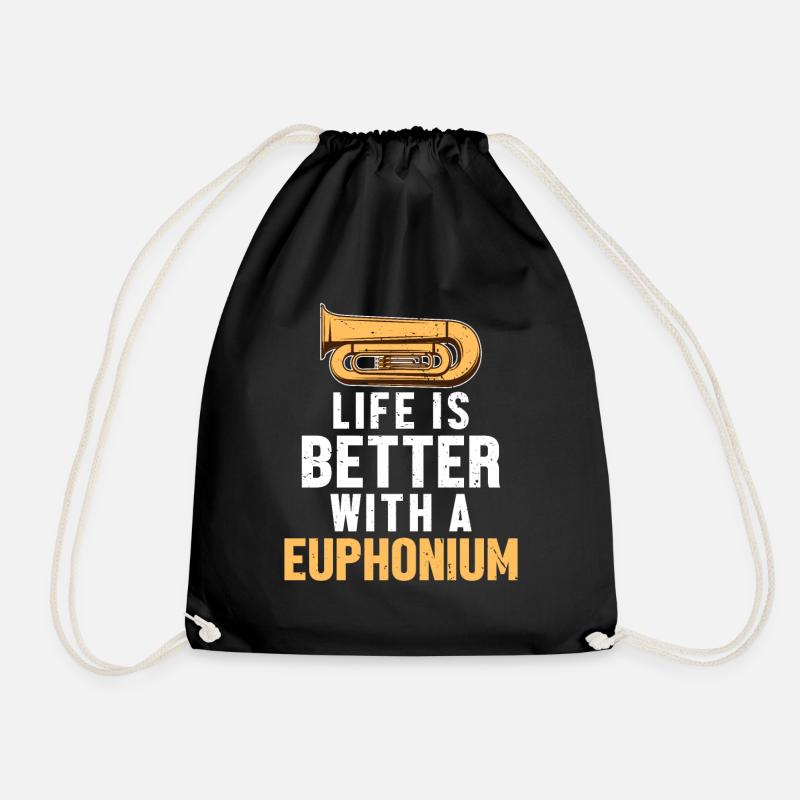 Das Leben ist besser mit einem Euphonium-Euphonisten-Player - Turnbeutel - Schwarz