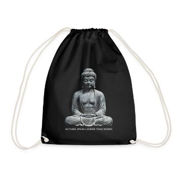 Buddha-Zitat Taten sagen mehr als Worte - Turnbeutel - Schwarz - Vorne