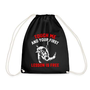 Touch me and your first lesson is free - Funny Jud - Drawstring Bag - black - Front