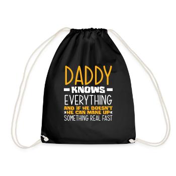Daddy Knows Everything Und Wenn Nicht - Turnbeutel - Schwarz - Vorne