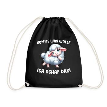 Komme was wolle ich Schaf das Schafe Sprüche - Turnbeutel - Schwarz - Vorne