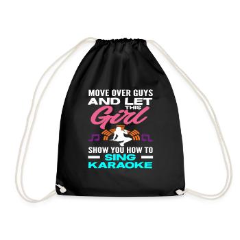 Let this girl show you how to play karaoke - Drawstring Bag - black - Front