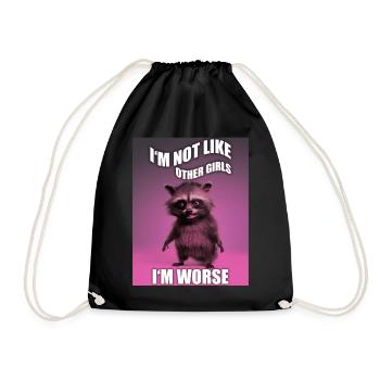 I'm Not Like Other Girls Funny Raccoon Meme - Drawstring Bag - black - Front