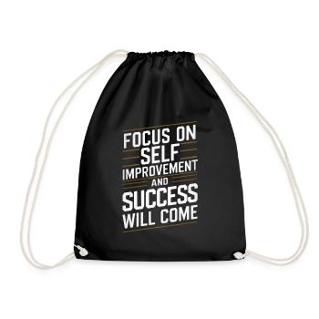 Focus on self improvement and success will come - Drawstring Bag - black - Front