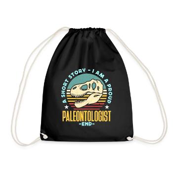 Paleontologist A Short Story I Am A Fossil Hunter - Drawstring Bag - black - Front