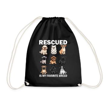 Rescued Is My Favorite Breed, dog rescue - Turnbeutel - Schwarz - Vorne