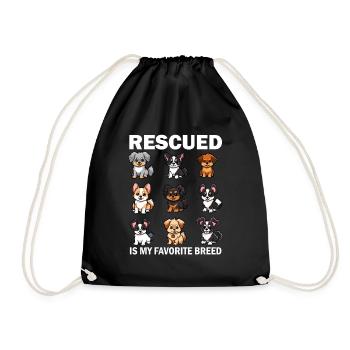 Rescued Is My Favorite Breed, dog rescue - Turnbeutel - Schwarz - Vorne