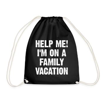 Help Me! I'm On A Family Vacation - Drawstring Bag - black - Front