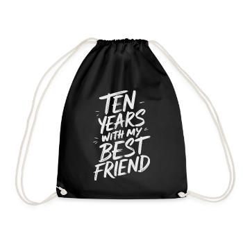 10 Jahre Mit Meinem Besten Freund 10. Hochzeitstag - Turnbeutel - Schwarz - Vorne