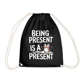 Being Present is a gift with Penguin - Drawstring Bag - black - Front