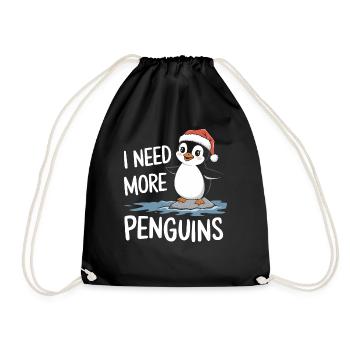 Ich Brauche Mehr Pinguine Lustig Weihnachten - Turnbeutel - Schwarz - Vorne