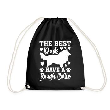 The best dads have a Rough Collie - Rough Collie D - Drawstring Bag - black - Front