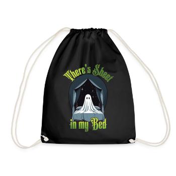 Funny Halloween Saying: There's Sheet In My Bed - Drawstring Bag - black - Front