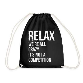 relax we re all crazy funny - Sac de sport léger - noir - Devant