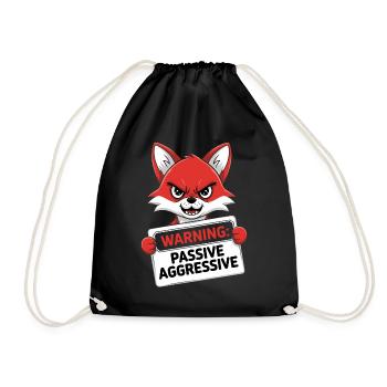 Warnung: Passiv Aggressiv Fuchs Cartoon - Turnbeutel - Schwarz - Vorne